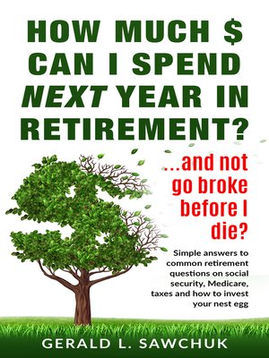 cover image of How Much $ Can I Spend Next Year in Retirement?